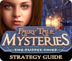 Jocul Fairy Tale Mysteries: The Puppet Thief Strategy Guide