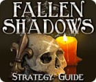 Jocul Fallen Shadows Strategy Guide