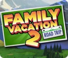 Jocul Family Vacation 2: Road Trip