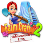Jocul Farm Craft 2: Global Vegetable Crisis
