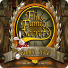 Jocul Flux Family Secrets - The Rabbit Hole