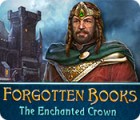 Jocul Forgotten Books: The Enchanted Crown