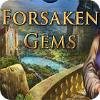 Jocul Forsaken Gems