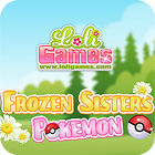 Jocul Frozen Sisters - Pokemon Fans