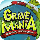 Jocul Grave Mania 2: Pandemic Pandemonium