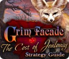 Jocul Grim Facade: Cost of Jealousy Strategy Guide