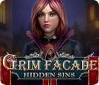 Jocul Grim Facade: Hidden Sins