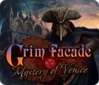 Jocul Grim Facade: Mystery of Venice
