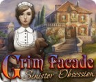 Jocul Grim Facade: Sinister Obsession