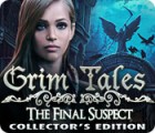 Jocul Grim Tales: The Final Suspect Collector's Edition