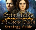Jocul Grim Tales: The Stone Queen Strategy Guide
