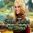 Jocul Grim Tales: The Wishes