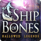 Jocul Hallowed Legends: Ship of Bones