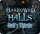 Jocul Harrowed Halls: Hell's Thistle