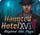 Jocul Haunted Hotel: Beyond the Page