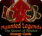 Jocul Haunted Legends: The Queen of Spades Strategy Guide