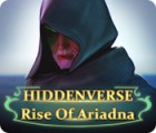 Jocul Hiddenverse: Rise of Ariadna