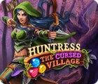 Jocul Huntress: The Cursed Village