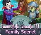 Jocul Incredible Dracula III: Family Secret
