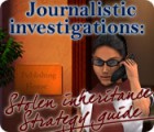 Jocul Journalistic Investigations: Stolen Inheritance Strategy Guide
