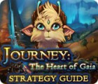 Jocul Journey: The Heart of Gaia Strategy Guide