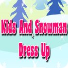 Jocul Kids And Snowman Dress Up