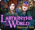 Jocul Labyrinths of the World: Shattered Soul Collector's Edition