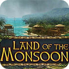 Jocul Land of The Monsoon