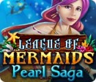 Jocul League of Mermaids: Pearl Saga
