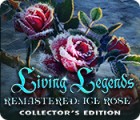 Jocul Living Legends Remastered: Ice Rose Collector's Edition