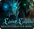 Jocul Living Legends Remastered: Ice Rose