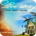 Jocul Love Story 3: The Way Home