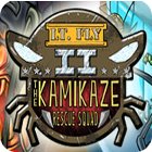 Jocul Lt. Fly II - The Kamikaze Rescue Squad