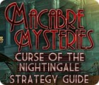 Jocul Macabre Mysteries: Curse of the Nightingale Strategy Guide