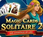 Jocul Magic Cards Solitaire 2: The Fountain of Life