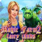 Jocul Magic Farm 2: Fairy Lands