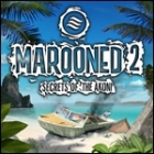 Jocul Marooned 2 - Secrets of the Akoni