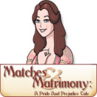 Jocul Matches and Matrimony: A Pride and Prejudice Tale