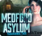 Jocul Medford Asylum: Paranormal Case