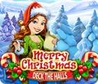 Jocul Merry Christmas: Deck the Halls