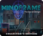 Jocul Mindframe: The Secret Design Collector's Edition