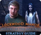 Jocul Mystery of the Ancients: Lockwood Manor Strategy Guide