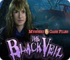 Jocul Mystery Case Files: The Black Veil