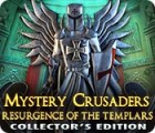 Jocul Mystery Crusaders: Resurgence of the Templars Collector's Edition