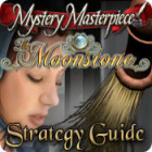 Jocul Mystery Masterpiece: The Moonstone Strategy Guide