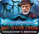 Jocul Mystery of the Ancients: Mud Water Creek Collector's Edition
