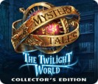 Jocul Mystery Tales: The Twilight World Collector's Edition