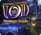 Jocul Mystery Trackers: The Void Strategy Guide