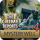 Jocul The Crime Reports. Mystery Well