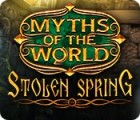 Jocul Myths of the World: Stolen Spring